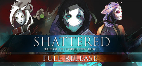 破碎：被遗忘的国王Shattered – Tale of the Forgotten King