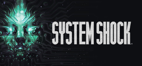网络奇兵：重制版System Shock（更新v1.2.18830）