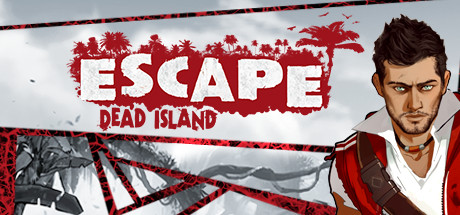 逃离死亡岛Escape Dead Island