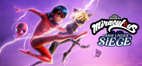 奇迹少女：巴黎陷落Miraculous – Paris Under Siege
