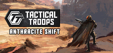 战术部队：无烟变换Tactical Troops Anthracite Shift