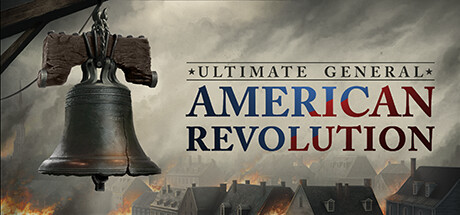 终极将军：美国革命Ultimate General American Revolution