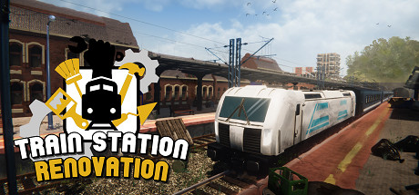 火车站翻新Train Station Renovation（v2.2.0.1）