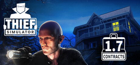 盗贼模拟Thief Simulator（更新豪华住宅DLC）