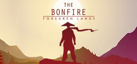 篝火：被遗弃的土地The Bonfire Forsaken Lands