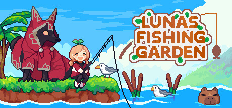 路纳的钓鱼花园Lunas Fishing Garden