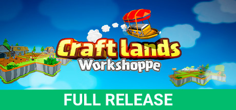创造！云岛工坊Craftlands Workshoppe（V1.07.1-正式完整版）