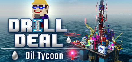 石油大亨Drill Deal – Oil Tycoon