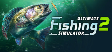 终极钓鱼模拟器2Ultimate Fishing Simulator 2（更新v0.23.12.29.2571）