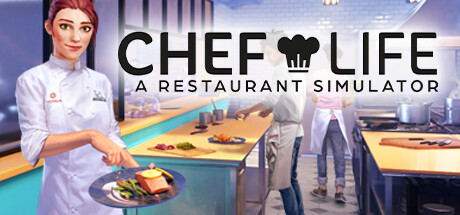 厨师生活餐厅模拟器Chef Life A Restaurant Simulator （更新v20.02.2024）