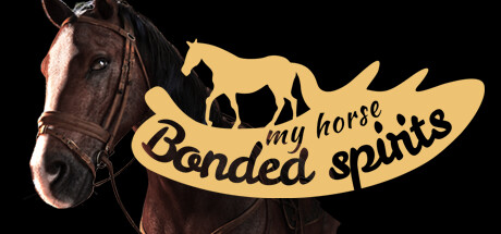 我的马：灵魂契约My Horse Bonded Spirits