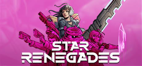 星际叛乱者 Star Renegades（更新v20210215）