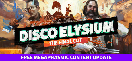 极乐迪斯科Disco Elysium（最终剪辑版-V20210421）
