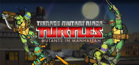 忍者神龟：曼哈顿突变Teenage Mutant Ninja Turtles Mutants in Manhattan（V1.0.252）