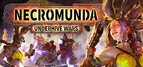 涅克罗蒙达：下巢战争Necromunda Underhive Wars（v1.3.4.6）
