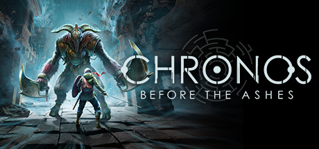 克罗诺斯：灰烬之前Chronos Before the Ashes（更新v20210105）
