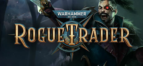 战锤40K：行商浪人Warhammer 40,000 Rogue Trader（更新v1.3.0.47）