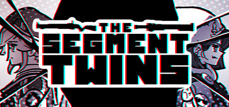 碎裂双生THE SEGMENT TWINS