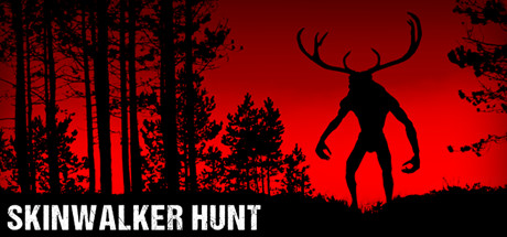 皮行者狩猎Skinwalker Hunt (更新v1.0.11)