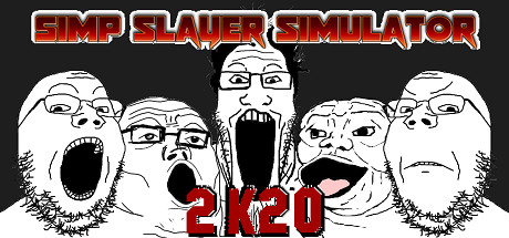 辛普杀手模拟器2K20Simp Slayer Simulator 2K20