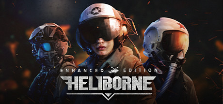 直升机突击增强版Heliborne – Enhanced Edition