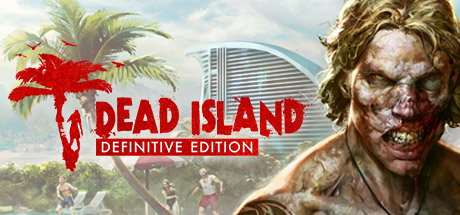 死亡岛终极版Dead Island Definitive Edition