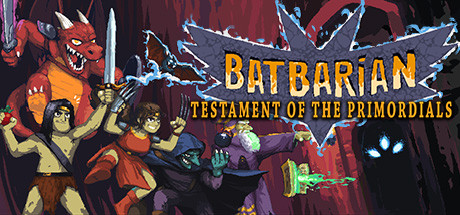 蝙蝠蛮人：古代之约Batbarian Testament of the Primordials（v30.09.2020）