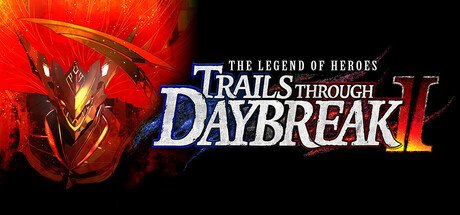 英雄传说：黎之轨迹2The Legend of Heroes Trails through Daybreak II