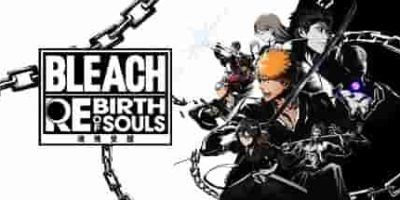 死神：魂魄觉醒BLEACH Rebirth of Souls